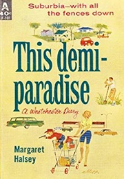 This Demi-Paradise (Margaret Halsey)
