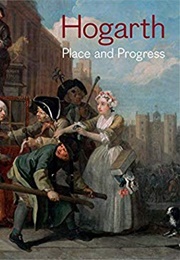 Hogarth, Place and Progress (David Bindman)