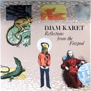 Djam Karet - Reflections From the Firepool