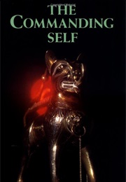 The Commanding Self (Idries Shah)
