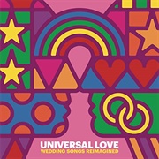 Various Artists - Universal Love-Wedding Songs Reimagined