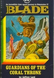Guardians of the Coral Throne (Richard Blade #20) (Jeffrey Lord)
