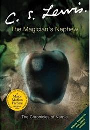 The Magician&#39;s Nephew by C.S. Lewis