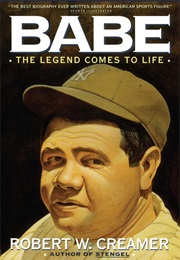 Babe: The Legend Comes to Life (ROBERT CREAMER)
