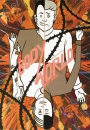 Bodyworld (Dash Shaw)