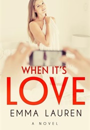 When It's Love (Emma Lauren)
