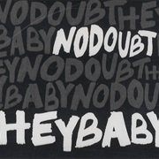 Hey Baby - No Doubt
