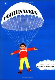Fortunately (Remy Charlip)