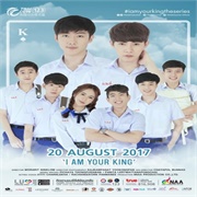 I Am Your King the Series