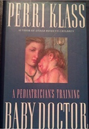 Baby Doctor (Perri Klass)