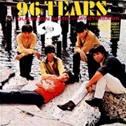 96 Tears - Question Mark and the Mysterians
