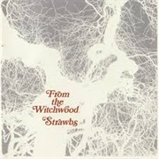 The Strawbs- From the Witchwood