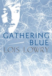 Gathering Blue (Lois Lowry)