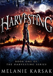 The Harvesting (Melanie Karsak)