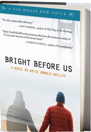 Bright Before Us (Katie)