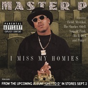 I Miss My Homies - Master P