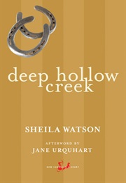 Deep Hollow Creek (Sheila Watson)