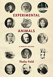 Experimental Animals (Thalia Field)