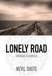 Lonely Road (Nevil Shute)