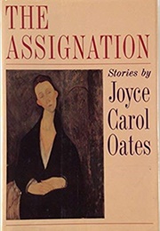 The Assignation (Joyce Carol Oates)