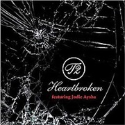 Heartbroken - T2 Featuring Jodie Aysha