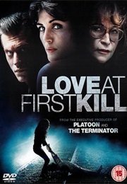 Love at First Kill (2008)