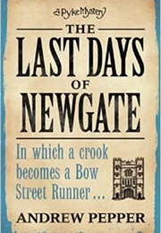 The Last Days of Newgate (Andrew Pepper)