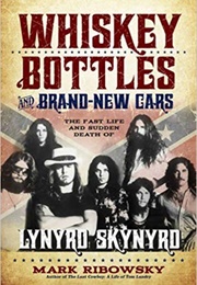 Whiskey Bottles and Brand New Cars (Mark Ribowsky)