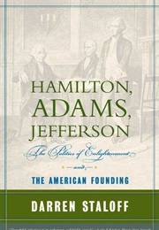 Hamilton, Adams, Jefferson (Darren Staloff)