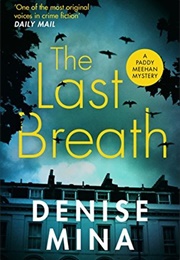 The Last Breath (Denise Mina)