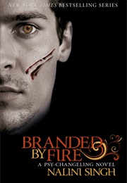 Branded by Fire (Nalini Singh)