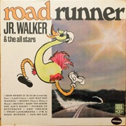 Jr. Walker &amp; the All Stars - Road Runner