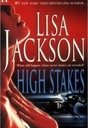 High Stakes (Lisa Jackson)