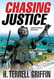 Chasing Justice (H. Terrell Griffin)