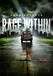 Rage Within (Dark Inside #2) (Jeyn Roberts)