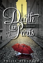 Death in Paris (Emilia Bernhard)