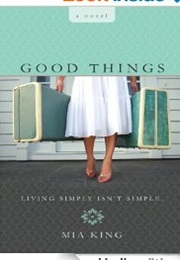 Good Things (Mia King)