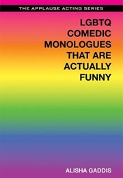 LGBTQ Monologues That Are Actually Funny (Alisha Gaddis)