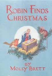 Robin Finds Christmas (Molly Brett)