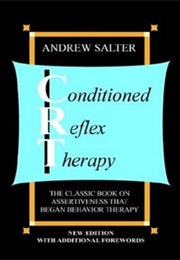 Conditioned Reflex Therapy (Andrew Salter)