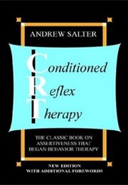 Conditioned Reflex Therapy (Andrew Salter)