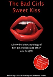 The Bad Girls Sweet Kiss (Allison Wonderland)