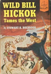 Wild Bill Hickok (Landmark Books)