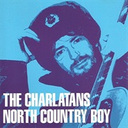 North Country Boy - The Charlatans