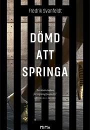 Dömd Att Springa (Fredrik Svanfeldt)