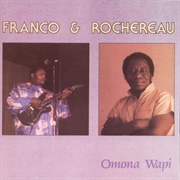 Franco & Rochereau – Omona Wapi