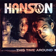 This Time Around - Hanson