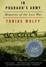 In Pharaoh&#39;s Army (Tobias Wolff)