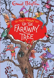 Up the Faraway Tree (Enid Blyton)