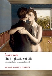 The Bright Side of Life (Emile Zola)
